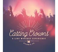 Casting Crowns Live Worship Experience (CD)