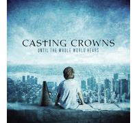 Casting Crowns - Until The Whole World Heals [Cd]