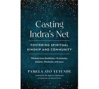 Casting Indras Net by Pamela Ayo Yetunde Pamela Ayo Yetunde (Auteur)