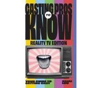Casting Pros To Know; Reality Tv Edition
