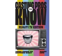 Casting Pros to Know Reality TV Edition