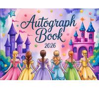 Castle Autograph Book: Capture Magical Memories for Kids | A 2026 Journal to Save Signatures, Photos, Stories, and Favorite Tunes