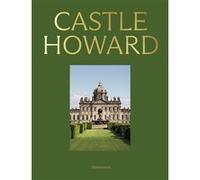 Castle Howard - A Grand Tour Of England's Finest Country House