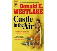 Castle in the Air by Donald E Westlake Donald E Westlake (Auteur)