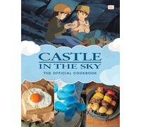 Castle in the Sky: The Official Cookbook