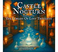 Castle Nocturn: The Library of Lost Thoughts