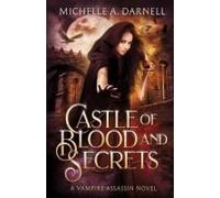 Castle Of Blood And Secrets