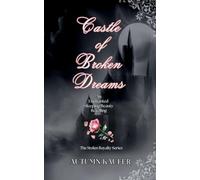 Castle of Broken Dreams