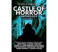 Castle Of Horror Anthology Volume Two: Holiday Horrors: 2