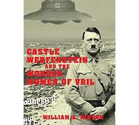 Castle Werfenstein And The Wonder Women Of Vril