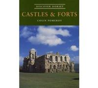 Castles and Forts (Discover Dorset) Pomeroy, Colin (Auteur)