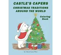 Castle's Capers: Christmas Traditions Around the World