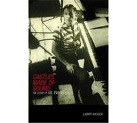 Castles Made of Sound Larry Hicock (Auteur)