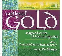 Castles of Gold: Songs and Stories of Irish Immigration by Frank McCourt (2002-03-12)