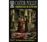 Castor Pollux 2.Staffel Ein Pakt aus Blut - Rafael Marques - Bastei Lübbe - ebook (ePub) - Livre
