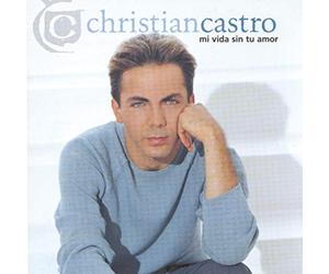 Castro, Christian - Mi Vida Sin Tu Amor