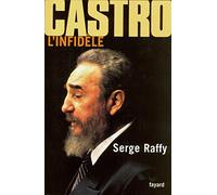 Castro, l'infidèle
