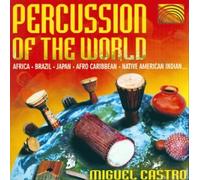 Castro, Miguel - Percussion of the World