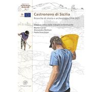 Castronovo di Sicilia. Ricerche di storia e archeologia 2014-2021