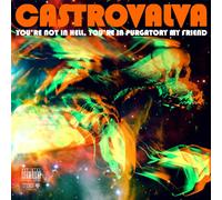 Castrovalva - Not Hell, You're in Purgatory My Friends
