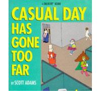 Casual Day Has Gone Too Far