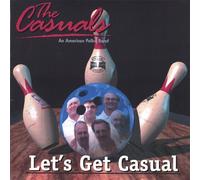 Casuals An American Polka Band - Let's Get Casual