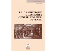 Casuistique classique : Genèse, formes, devenir - Serge Boarini - Publ.de St-Etienne - broché - Essai