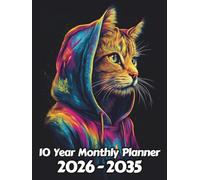 Cat 10 Year Monthly Planner: Large 120 Month Sunday to Saturday Calendar | Gift For People Who Love Kittens, Pet Lovers | Ideal for Professionals, Students, and Busy Individuals | 8.5 x 11 Inches | v3