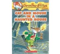 Cat and Mouse in a Haunted House, GERONIMO STILTON Geronimo Stilton (Auteur)