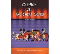 Cat-Boy Vs. The Cheat Codes