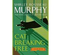 Cat Breaking Free Shirley Rousseau Murphy (Auteur)