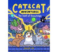 Cat & Cat Adventures: The Staff of Knowledge: A Graphic Novel