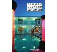 Cat Chaser - Elmore Leonard - Rivages - broché - Roman