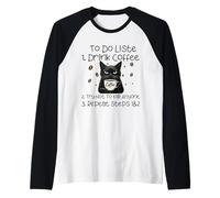 Cat Coffee To Do List Drink Coffee Try Not To Kill Anyone Manche Raglan