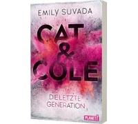 Cat & Cole 1: Die Letzte Generation