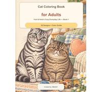 Cat Coloring Book for Adults: Yuki & Ame's Cozy Everyday Life - Book 1