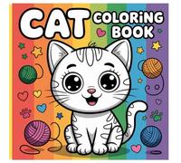 Cat Coloring Book for Kids Ages 4-8: Cute & Fun Cats Coloring Pages for Stress Relief, Creativity & Learning | Easy Big Pictures for Boys & Girls