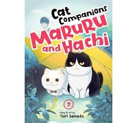 Cat Companions Maruru and Hachi Vol. 2