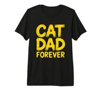 Cat Dad Forever T-Shirt Haut de Gamme