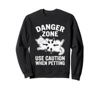 Cat Danger Zone... Drôle propriétaire de Chat Chat Papa Chat Maman Meme Chats Sweatshirt