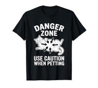 Cat Danger Zone... Drôle propriétaire de Chat Chat Papa Chat Maman Meme Chats T-Shirt
