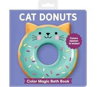 Cat Donuts Color Magic Bath Book by Mudpuppy Mudpuppy (Auteur)