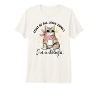 Cat First of All Jesus Thinks I'm A Delight Religiious Women T-Shirt Haut de Gamme