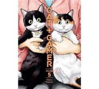 Cat Gamer Volume 5 by Wataru Nadatani Wataru Nadatani (Auteur)