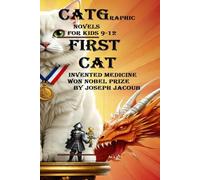 Cat graphic novel for kids 9_12: First cat invented medicine won Nobel prize