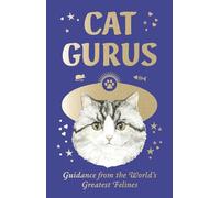 Cat Gurus (Mini Deck): Guidance from the World's Greatest Felines