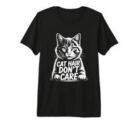 Cat Hair Don't Care T-Shirt Haut de Gamme