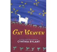 [Cat Heaven] (By: Cynthia Rylant) [published: September, 1997]