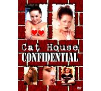 Cat House Confidential