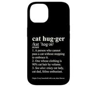 Cat Hugger Dictionnaire Amusant pour Les Amoureux des Chats Définition féline Coque pour iPhone 14